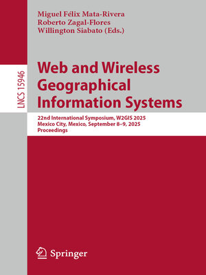 cover image of Web and Wireless Geographical Information Systems